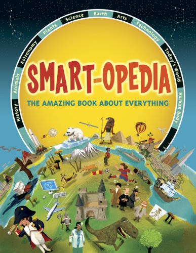 Stock image for Smart-opedia: The Amazing Book About Everything for sale by Wizard Books