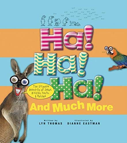 Beispielbild fr Ha! Ha! Ha! and Much More!: The Ultimate Round-up of Jokes, Riddles, Facts, & Puzzles zum Verkauf von AwesomeBooks