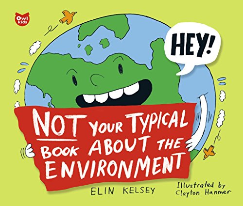 Beispielbild fr Not Your Typical Book about the Environment zum Verkauf von Better World Books: West
