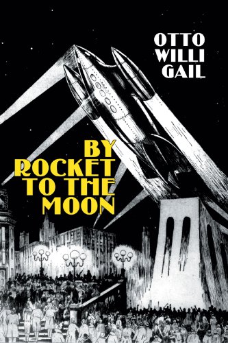 9781897350553: By Rocket to the Moon: The Story of Hans Hardt's Miraculous Flight