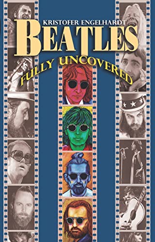 Stock image for Beatles Fully Uncovered for sale by GF Books, Inc.