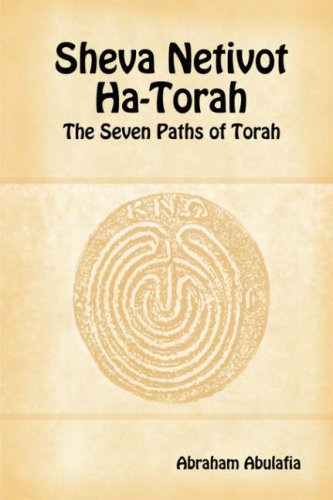 Beispielbild fr Sheva Netivot Ha-Torah/ The Seven Paths of Torah (English and Hebrew Edition) zum Verkauf von Stylish Healing