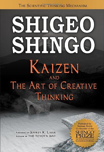 9781897363591: Kaizen and the Art of Creative Thinking: The Scientific Thinking Mechanism