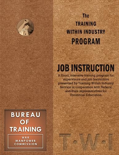 Beispielbild fr Training Within Industry Program Job Instruction zum Verkauf von Revaluation Books