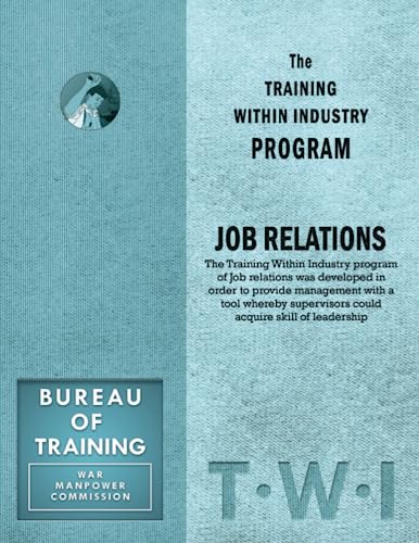 Beispielbild fr Job Relations: A Training Within Industry Program zum Verkauf von Revaluation Books