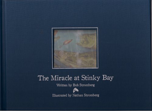 Beispielbild fr The Miracle At Stinky Bay zum Verkauf von SecondSale