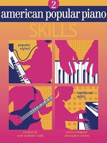 Imagen de archivo de American Popular Piano - Skills: Level Two - Skills a la venta por Half Price Books Inc.