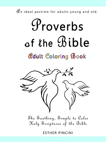 Beispielbild fr Proverbs of the Bible Adult Coloring Book: The Soothing, Simple to Color, Holy Scriptures of the Bible zum Verkauf von Buchpark