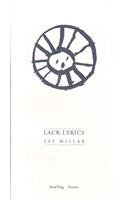 LACK LYRICS (9781897388075) by Millar, Jay