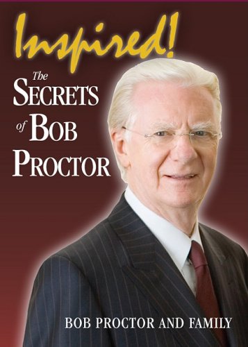 Inspired: The Secret of Bob Proctor - Linda Proctor: 9781897404225 -  AbeBooks
