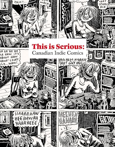 Stock image for This Is Serious: Canadian Indie Comics for sale by Revaluation Books