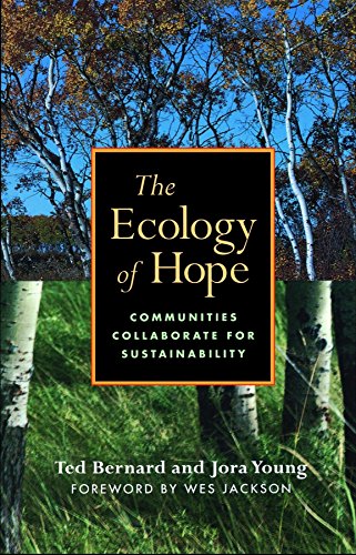 Stock image for The Ecology of Hope: Communities Collaborate for Sustainability for sale by HPB-Red