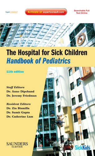 Stock image for The Hospital for Sick Children Handbook of Pediatrics for sale by Better World Books