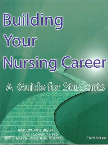 Imagen de archivo de Building Your Nursing Career: A Guide for Students a la venta por Textbooks_Source