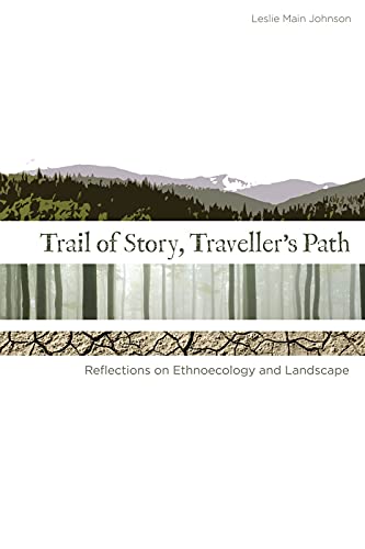 Beispielbild fr Trail of Story, Travellers' Path: Reflections on Ethnoecology and Landscape zum Verkauf von ThriftBooks-Atlanta