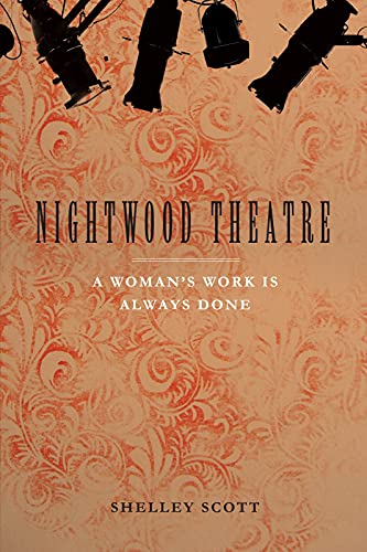 Beispielbild fr Nightwood Theatre : A Woman's Work Is Always Done zum Verkauf von Better World Books