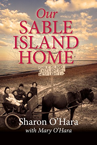 Stock image for Our Sable Island Home for sale by Werdz Quality Used Books