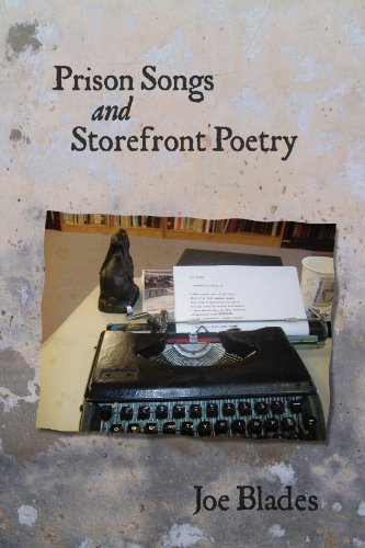 Prison Songs and Storefront Poetry (9781897430606) by Joe Blades