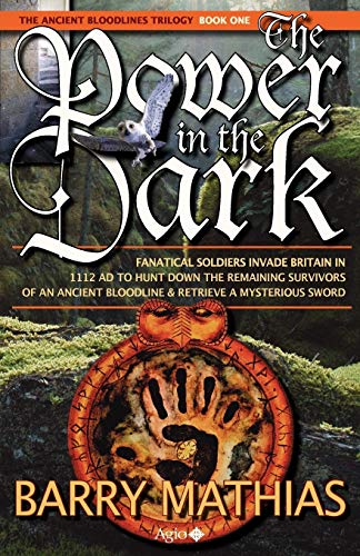 Stock image for The Power in the Dark Book 1 of the Ancient Bloodlines Trilogy for sale by PBShop.store US