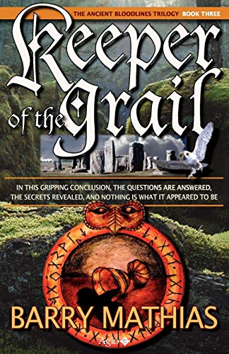 Stock image for Keeper of the Grail Book 3 of the Ancient Bloodlines Trilogy for sale by PBShop.store US
