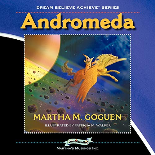 Stock image for Andromeda: Dream Believe Achieve Series for sale by Lucky's Textbooks