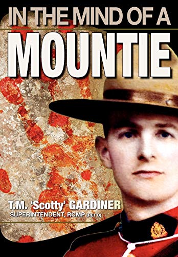 Stock image for In the Mind of a Mountie for sale by medimops