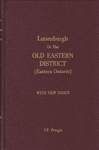 9781897446263: Lunenburgh or the OLD Eastern District (Eastern Ontario) -- with New Index
