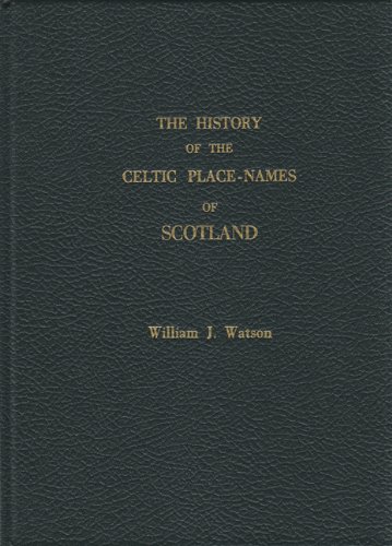 9781897446362: The History of Celtic Place-names of Scotland