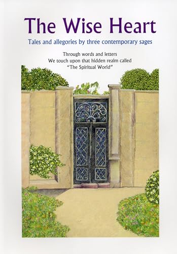 Immagine dell'editore per Wise Heart: Tales & Allegories of Three Contemporary Sages venduto da WorldofBooks