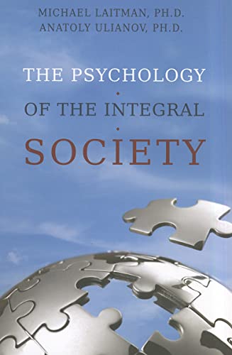 Beispielbild fr The Psychology of the Integral Society zum Verkauf von ThriftBooks-Dallas