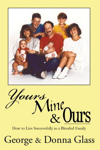Yours Mine & Ours - George Glass