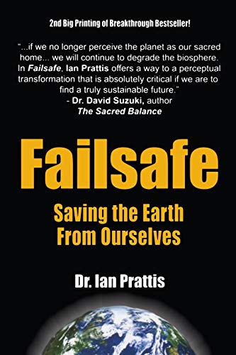 Failsafe: Saving the Earth from Ourselves
