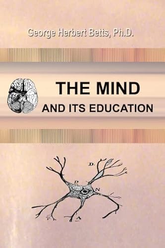 9781897454022: The Mind and Its Education