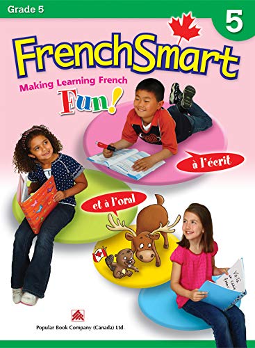 Stock image for FrenchSmart Grade 5 - Learning Workbook For Fifth Grade Students " French Language Educational Workbook for Vocabulary, Reading and Grammar! (FrenchSmart, 2) for sale by Big Bill's Books