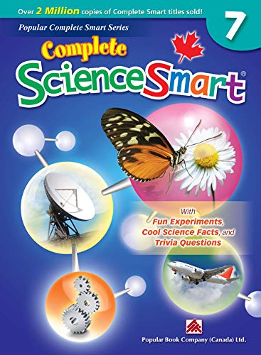 9781897457795: Complete ScienceSmart, Grade 7: With Fun Experiments, Cool Science Facts, and Trivia Questions