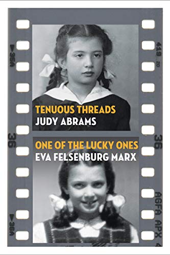 9781897470282: Tenuous Threads/One of the Lucky Ones (The Azrieli Series of Holocaust Survivor Memoirs, 14)