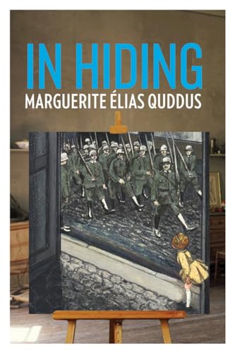 Stock image for In Hiding (The Azrieli Series of Holocaust Survivor Memoirs, 19) for sale by Wonder Book