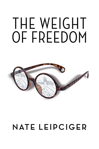 Stock image for The Weight of Freedom for sale by Better World Books