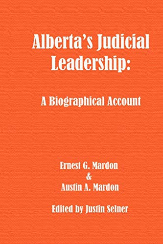 Beispielbild fr Alberta's Judicial Leadership: A Biographical Account zum Verkauf von Lucky's Textbooks