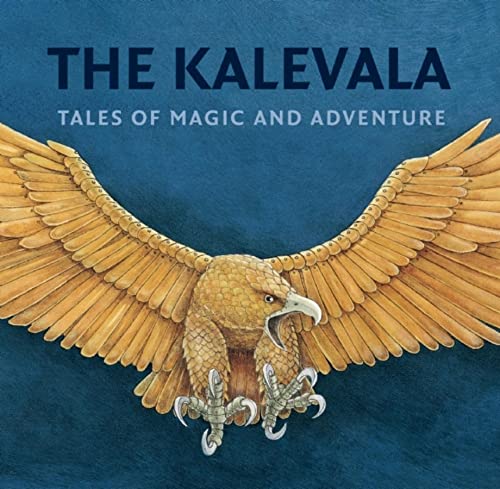 9781897476000: The Kalevala: Tales of Magic and Adventure