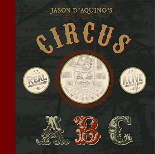 Imagen de archivo de Jason D'Aquino's Circus ABC a la venta por PBShop.store US