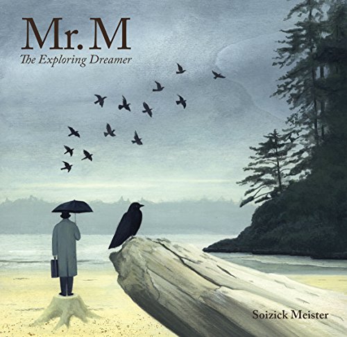 9781897476512: Mr. M: The Exploring Dreamer