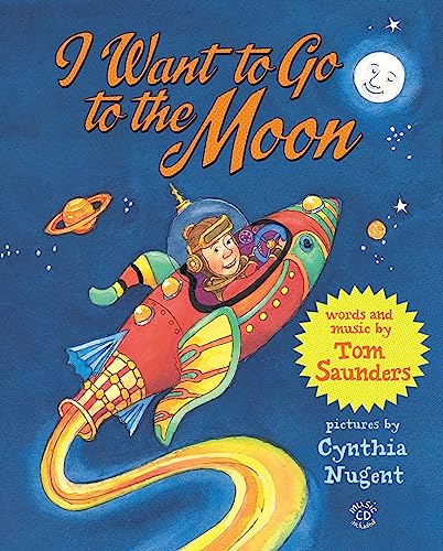 Stock image for I Want to Go to the Moon for sale by Your Online Bookstore