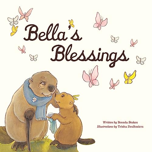 Beispielbild fr Bella's Blessings zum Verkauf von Better World Books