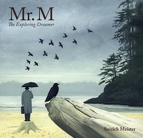 9781897476680: Mr. M: The Exploring Dreamer