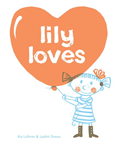 Imagen de archivo de Lily Loves a la venta por Book Outpost