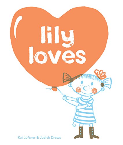 Stock image for Lily Loves for sale by HPB-Emerald