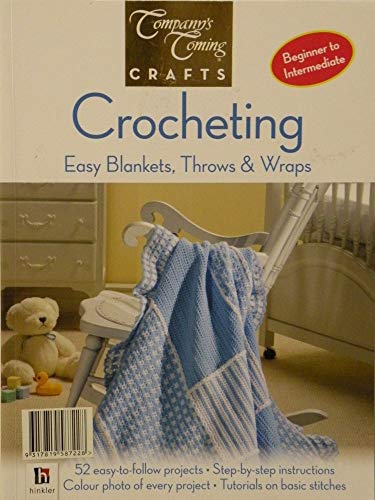 Crocheting: Easy Blankets, Throws and Wraps