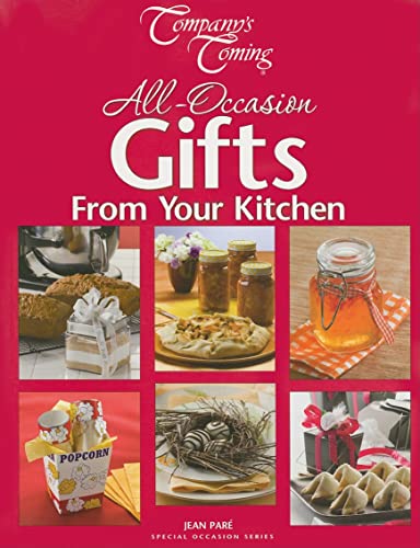 9781897477045: All-occasion Gifts from Your Kitchen