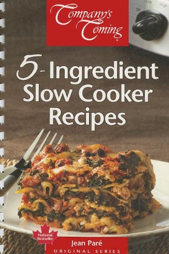 Imagen de archivo de 5 Ingredient Slow Cooker Recipes a la venta por Better World Books
